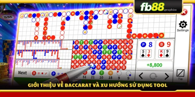 Tổng quan về game Baccarat và sự phổ biến của các tool 